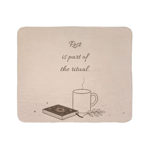 Rest is Part of the Ritual Sherpa Blanket