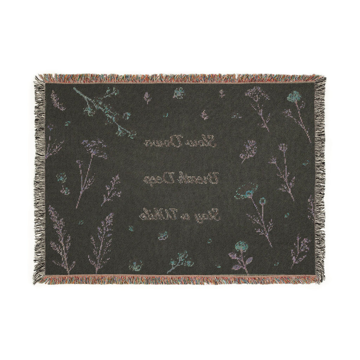 Slow Down, Breathe Deep, Stay a While Woven Blanket